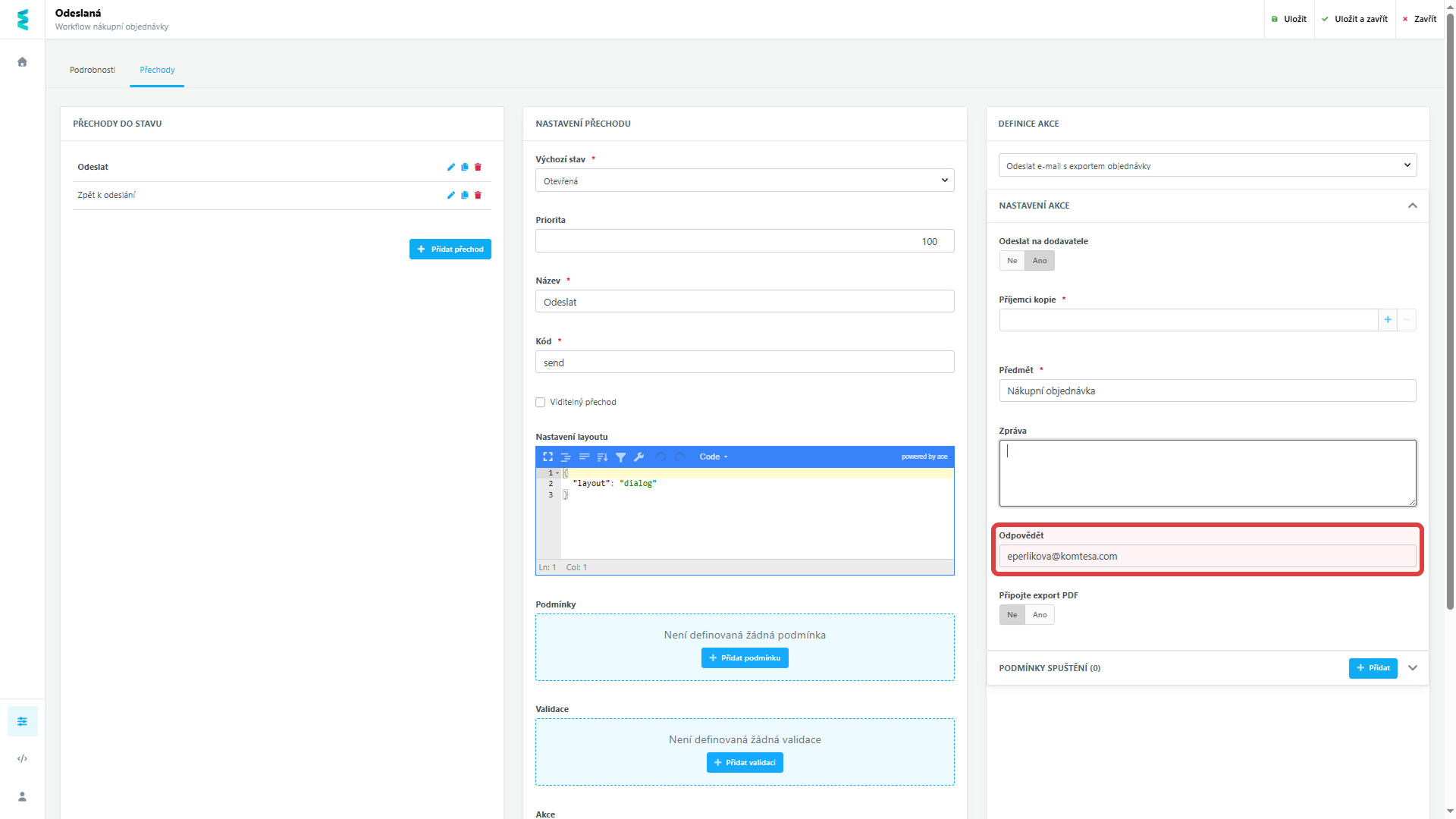 Email pro odpovědi nastavíte jednoduše ve workflow. 