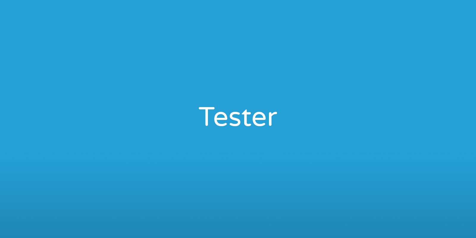 Tester